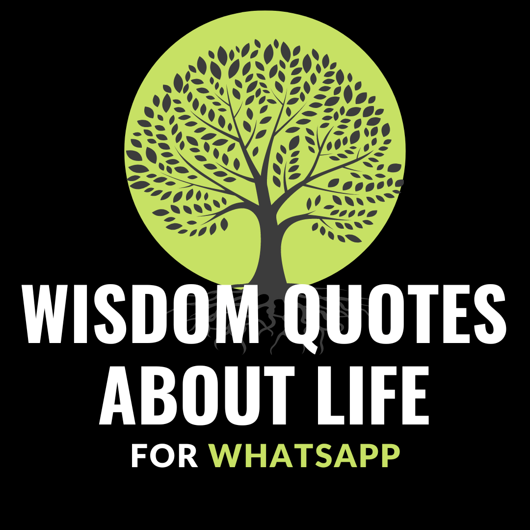wisdom quotes about life